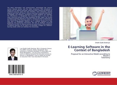 E-Learning Software in the Context of Bangladesh Sheikh Sadik Shahriyar