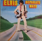 Elvis Separate Ways Australia pressing 12'' vinyl Lp 1973 rare Rock The King