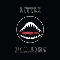 Little Villains - Philthy Lies - Vinyl Record 12 Album - G72Z
