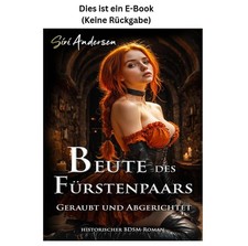 Siri Andersen Beute des Fürstenpaars: Geraub...