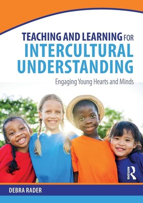 Teaching and Learning for Intercultural Understanding | Debra Rader | Englisch