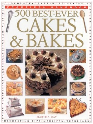 500 Best-Ever Cakes (Practical Handbook) - Day, Martha - Acceptable - See co...