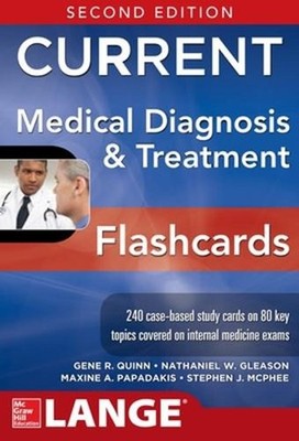 CURRENT Medical Diagnosis and Treatment Flashcards, 2E 2nd Edition by Nathaniel
