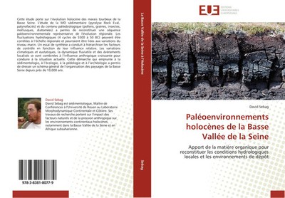 Paléoenvironnements holocènes de la Basse Vallée de la Seine | David Sebag