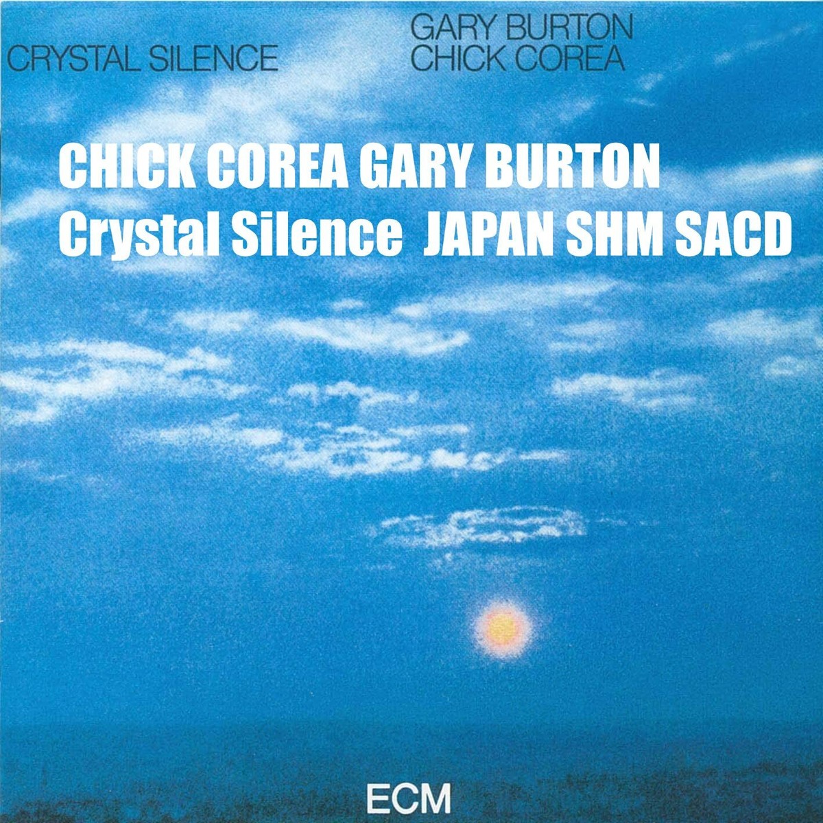4BT CHICK COREA GARY BURTON Crystal Silence JAPAN SHM SACD | eBay