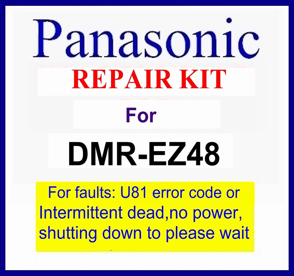 Panasonic Dmr-ez48veb Reparatursatz, bitte warten U81 Fehler, Dmr-ez48, Kondensator Kit