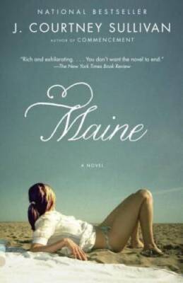 Maine (Vintage Contemporaries) - Paperback By Sullivan, J. Courtney - GOOD