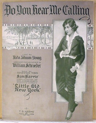 DO YOU HEAR ME CALLING? / LITTLE OLD NEW YORK w/ GENEVIEVE TOBIN (1920 MUSICAL)