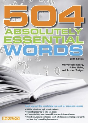 504 Absolutely Essential Words - paperback Liebb, Julius|Traiger, Arthur|Bro...