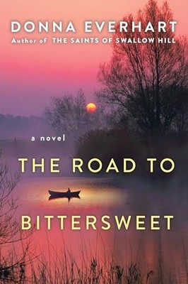 The Road to Bittersweet, Everhart, Donna
