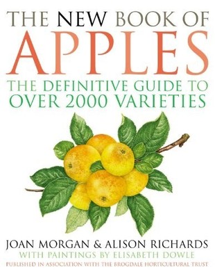 The New Book of Apples: The Definitive Guide to Apple by Morgan, Joan 0091883989