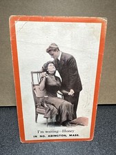 I Am Waiting Honey In No. Abington Massachusetts Postcard