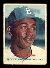 1957 TOPPS #115 JIM GILLIAM (LOW GRADE) CENTERED * PIN HOLE ~ GFCC