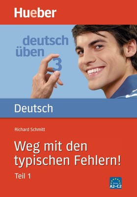 Richard Schmitt Deutsch üben 03. Weg mit den typischen Fehlern 1