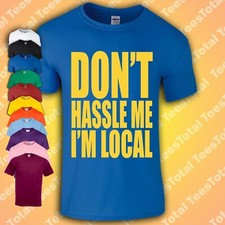 Don't Hassle Me I'm Local T-Shirt What About Bob Classic Movie