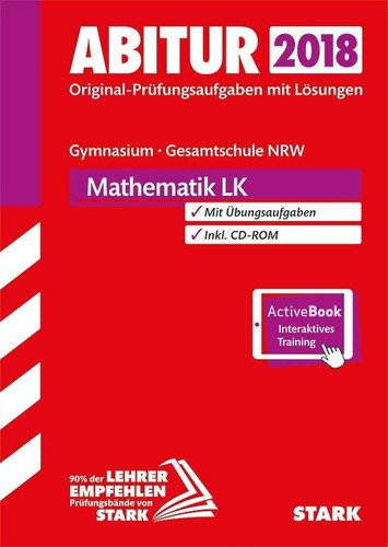 / Abiturprüfung - Nordrhein-Westfalen Mathematik 2018 LK in ... 9783849027919