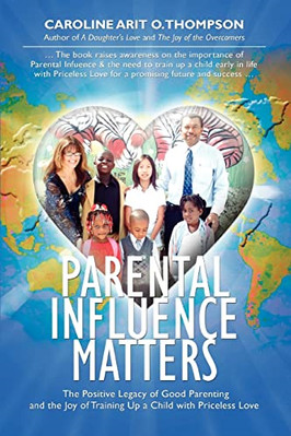 Parental Influence Matters: The Positive Legacy of Good - Paperback / softback N