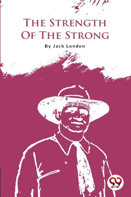 The Strength Of The Strong Jack London - Image 2