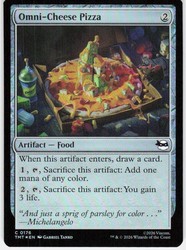 Omni-Cheese Pizza #176 (Foil) - Teenage Mutant Ninja Turtles MTG