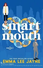 Smart Mouth by Smartypants Romance Hardcover Book