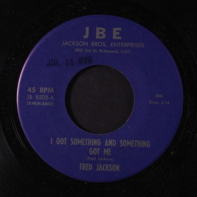 Fred JACKSON: I Got Etwas Und Etwas Got Me Jbe 7 '' Einzel 45 RPM
