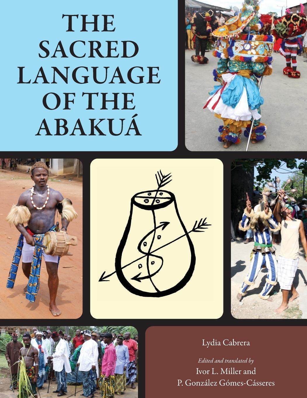 Thumbnail - Lydia Cabrera | Sacred Language Of The Abakuá | Taschenbuch | Englisch