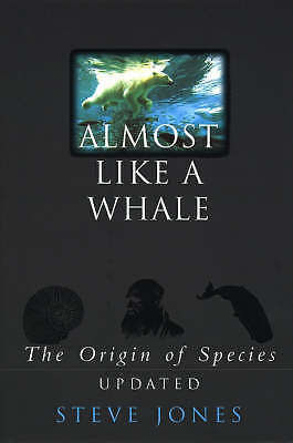 Almost Like A Whale by Steve Jones (Hardcover, 1999), Transworld Publishers, ...