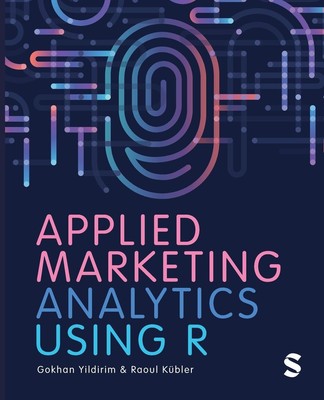 Applied Marketing Analytics Using R | Gokhan Yildirim (u. a.) | Taschenbuch