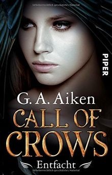 Call of Crows - Entfacht (Call of Crows 2): Roman  von A... | Buch | Zustand gut