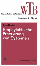 Frank Beichelt | Prophylaktische Erneuerung von Systemen | Taschenbuch | Deutsch