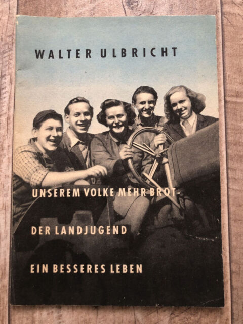 GDR Propaganda Booklet Our Volke Mehr Bread Der Landjugend
