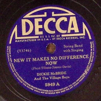 Dickie McBride Village Boys New It Makes No Difference Now/Tulsa Twist 78 RPM 27