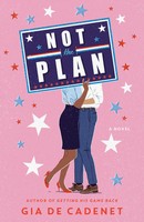 Gia De Cadenet | Not The Plan | Taschenbuch | Englisch (2023) | A Novel
