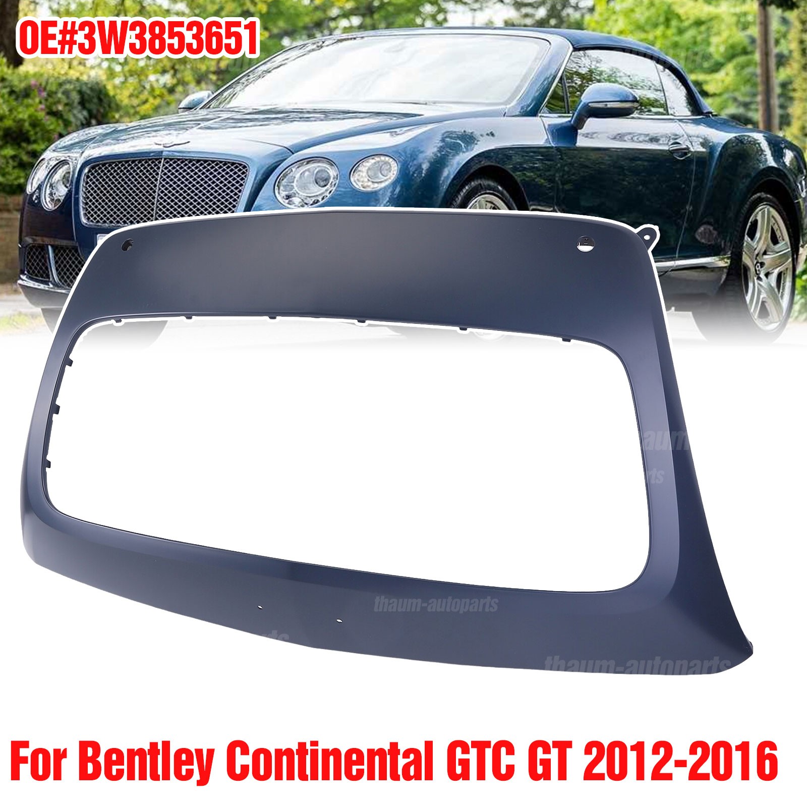 3W3853651 Radiator Grille Surround Kit For Bentley Continental GTC GT 2012-2016