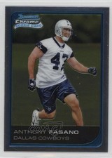 2006 Bowman Chrome Uncirculated Rookies /519 Anthony Fasano #238 0q3