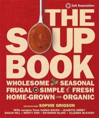 The Soup Book By Sophie Grigson