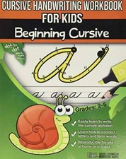 Cursive Handwriting Workbook for Kids: Beginning Cursive - Paperback - GOOD