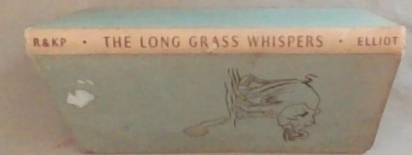 Elliot, Geraldine .. The Long Grass Whispers