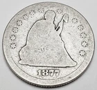 1877 P SEATED LIBERTY QUARTER  *F - FAIR*   90% SILVER  **FREE SHIPPING**