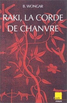 Raki, la corde de chanvre von Wongar, B. | Buch | Zustand gut