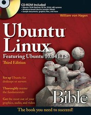 Ubuntu Linux Bible: Featuring Ubuntu 10.04 LTS by von Hagen, William