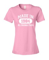 Made In 1939-1998 Any Year Birthday Women's Fashion Fit T-shirt Shirt Top Pink Made In 1939-1998 Any Year Birthday Women's Fashion Fit T-shirt Shirt Top Pink