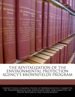 United States Congre - Revitalization Of The Environmental Protection  - X555z