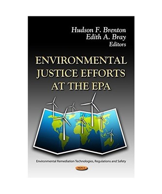 Environmental Justice Efforts at the EPA