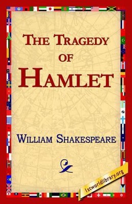 The Tragedy of Hamlet, Prince of Denmark by William Shakespeare (English) Hardco