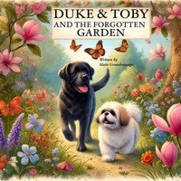 Duke And Toby And The Forgotten Garden Alain Grandemange (U. A.) Taschenbuch