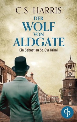 Der Wolf von Aldgate | C. S. Harris | Taschenbuch | 480 S. | Deutsch | 2023