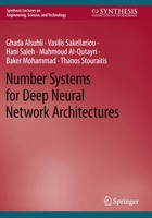Number Systems For Deep Neural Network Architectures Ghada Alsuhli (U. A.) Buch