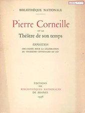 Pierre Corneille und das Theater seiner Zeit: Ausstellung für die Feier