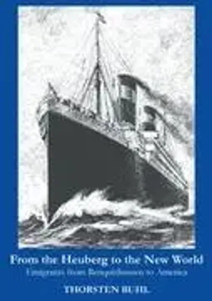 From The Heuberg To The New World Emigrants From Renquishausen To America Buhl-image